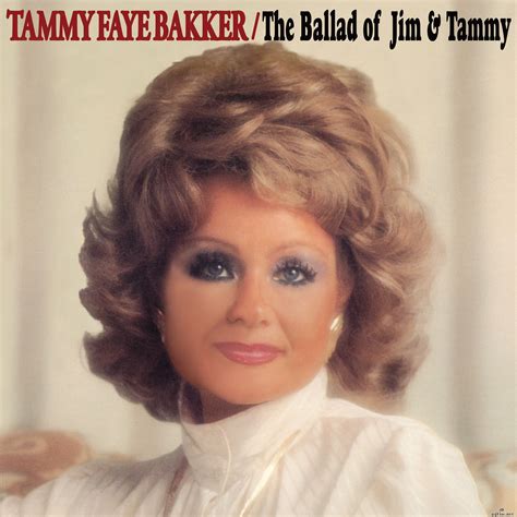 Tammy Faye Bakker The Ballad Of Jim And Tammy 1987 Hi Res Lossless Music Blog