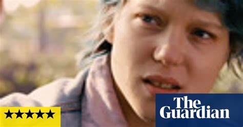 Blue Is The Warmest Colour Review Drama Films The Guardian
