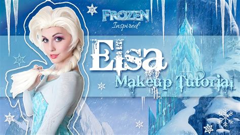 Elsa Frozen Makeup Tutorial By Emma Rademakeup