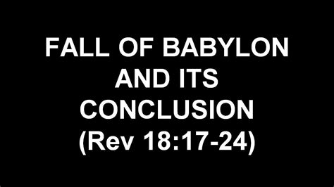 Fall Of Babylon And Its Conclusion Youtube