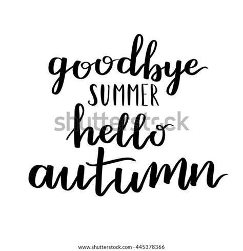 Goodbye Summer Hello Autumn Inspirational Motivational Stock Vector
