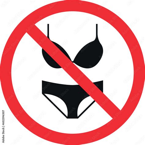 No Bikini Sign Wearing Swimsuit Is Prohibited In This Area Forbidden Signs And Symbols Stock