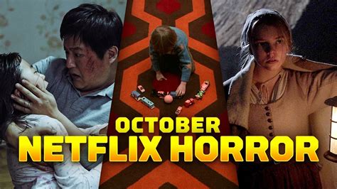 Best Horror Films On Netflix For October 2018 Youtube