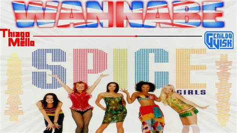 Spice Girls Wannabe Dj Thiago Mello And Genildovisk Remix Youtube