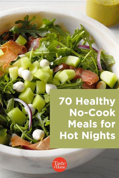 45 Healthy No Cook Meals For Hot Nights No Cook Meals Healthy Food Choices Meals