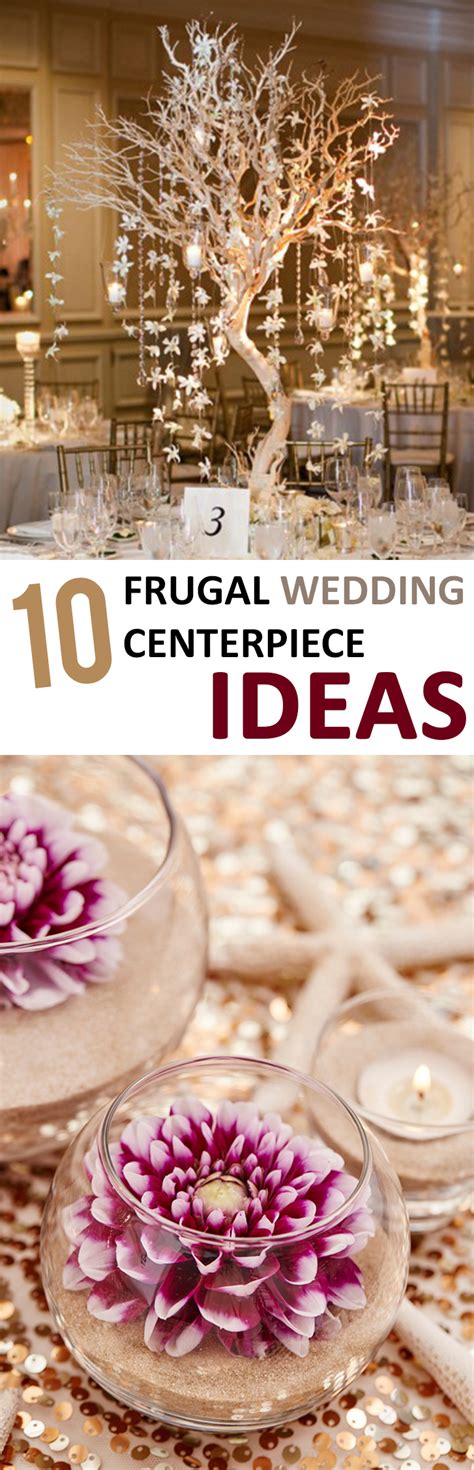 10 Frugal Wedding Centerpiece Ideas Sunlit Spaces Diy Home Decor