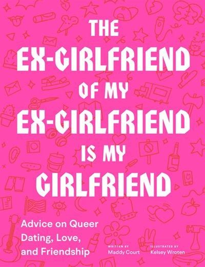 Shana Reviews The Ex Girlfriend Of My Ex Girlfriend Is My Girlfriend By Maddy Court The Lesbrary