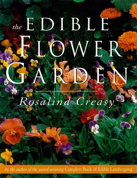 Read The Edible Flower Garden Online By Rosalind Creasy Books Free