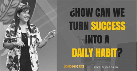The Greatest Of All The Daily Habits Success Leadinforce Blog