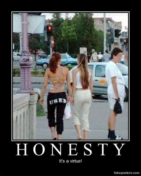 Honesty Is The Best Policy 20 Pictures