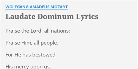 Laudate Dominum Lyrics By Wolfgang Amadeus Mozart Praise The Lord