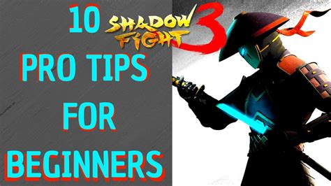 Shadow Fight 3 10 Pro Tips For Beginners Must Know Youtube