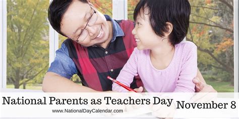 National Parents As Teachers Day November 8 With Images