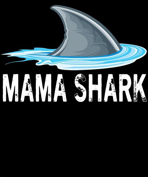 Mama Shark Funny Shark Lover Design For Moms Birthday Mothers Day