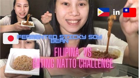 Filipina Try Natto Eating Challenge Youtube