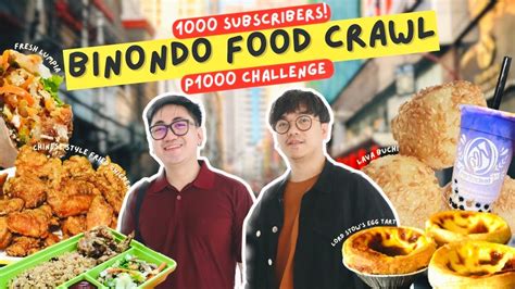 🇵🇭binondo Food Crawl🍜favorite Food Trip Place In Chinatown🥢1000 Challenge🥟philippines Youtube