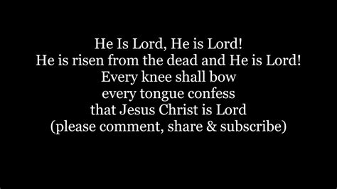 He Is Lord He Is Lord He Is Risen From The Dead Lyrics Words Text