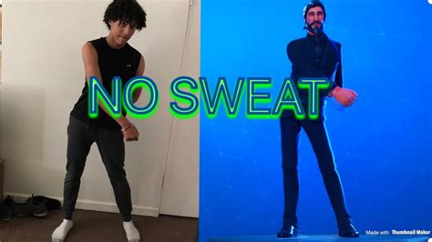 No Sweat Emote No Sweat Fortnite No Sweat Emote In Real Life No