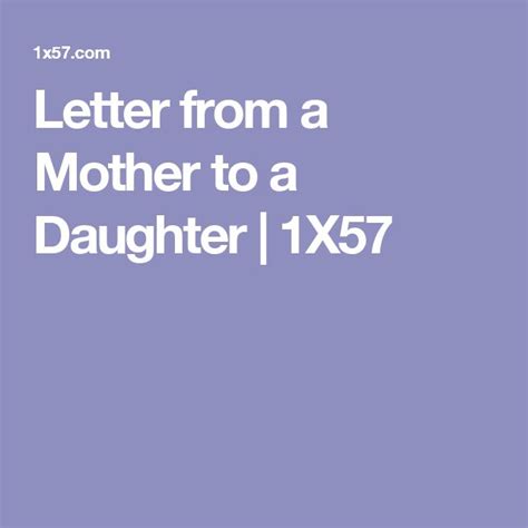 Letter From A Mother To A Daughter Lettering Mother Daughter