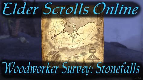 Woodworker Survey Stonefalls Elder Scrolls Online