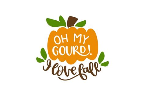 Oh My Gourd I Love Fall 1524166