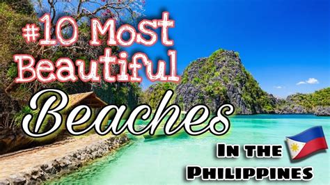 the wonders of the philippines top 10 most beautiful beaches in the philippines kulturaupice