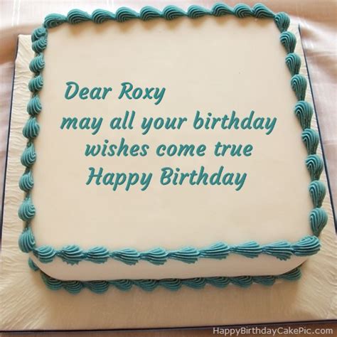 ️ happy birthday cake for roxy