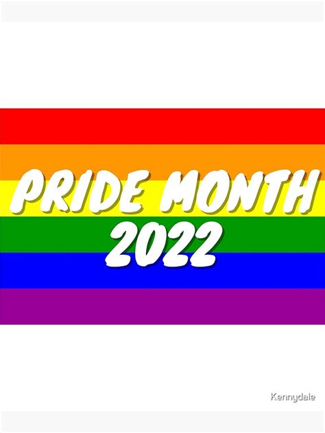 Pride Month 2022 Version 1 Poster For Sale By Kennydale Redbubble