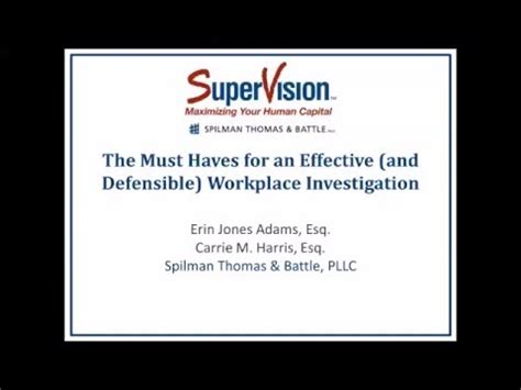 The Must Haves For An Effective And Defensible Workplace Investigation Spilman Thomas Battle