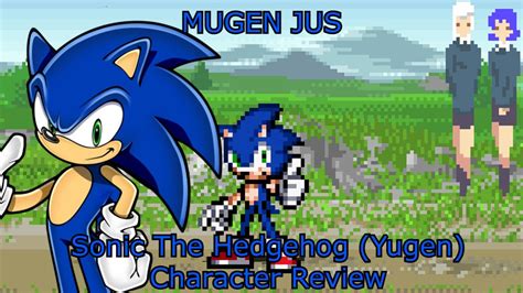 Mugen Jus Sonic The Hedgehog Yugen Character Review Youtube
