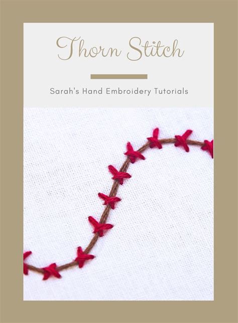 How To Do The Thorn Stitch Sarahs Hand Embroidery Tutorials Hand