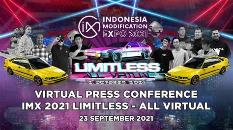 Virtual Press Con Imx 2021 Limitless With Fitra Eri Motomobi Ridwan