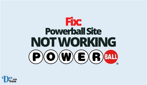 Fix Powerball Site Not Working