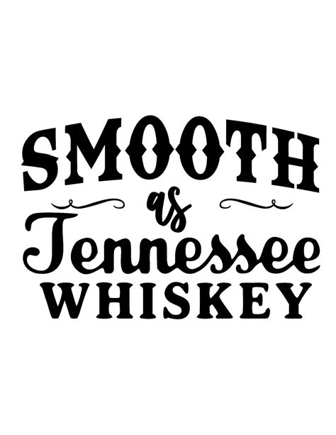 Smooth As Tennessee Whiskey Sweet As Strawberry Wine Jack Etsy