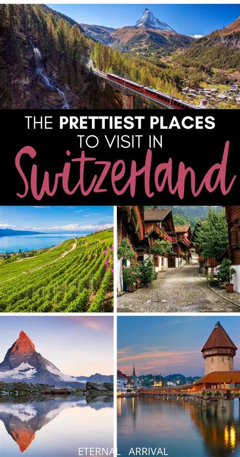 11 Breathtakingly Beautiful Places To Visit In Switzerland Artofit