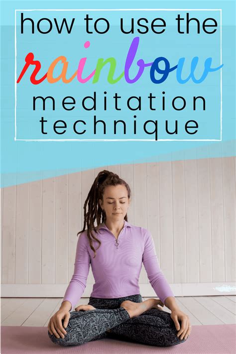 How To Meditate Using The Rainbow Meditation Technique High Vibes Haven