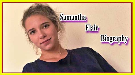Samantha Flair Biography Age Income Boyfriend Wikipedia Youtube