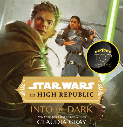 Star Wars The High Republic Into The Dark Segunda Semana En La Lista De
