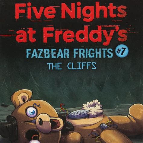 Five Nights At Freddys Fazbear Frights 7 The Cliffs