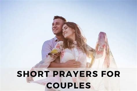 25 Heartfelt Short Prayers For Couples Strength In Prayer