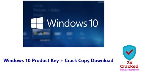 Windows 10 Product Key Crack Copy Download Updated 24 Cracked
