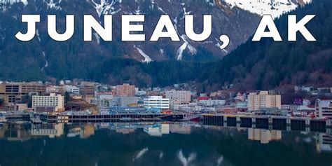 Juneau Alaska Cities And Towns Of The Pacific Northwest