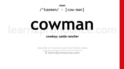 Pronunciation Of Cowman Definition Of Cowman Youtube
