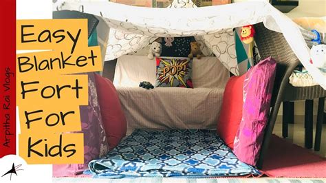 How To Build A Blanket Fort For Kids Make A Blanket Tent Arpitha