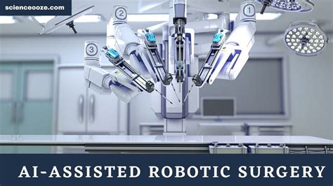 What Is Ai Assisted Robotics Surgery And How It Works Scienceooze