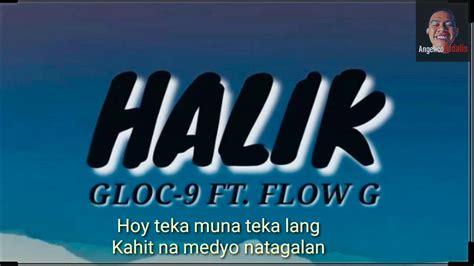 Gloc 9 Ft Flow G Halik Lyrics Youtube