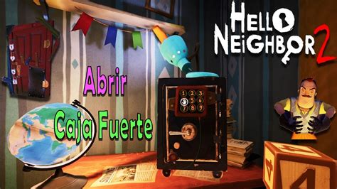 Hello Neighbor 2 Cómo Abrir La Caja Fuerte Para Obtener La Llave Del