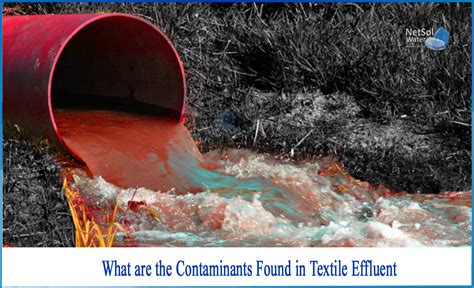 What Are The Contaminants Found In Textile Effluent