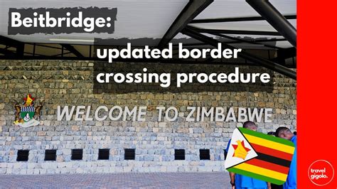 The New Zimbabwe Beitbridge Border Crossing Procedure Overlanding Zimbabwe Youtube